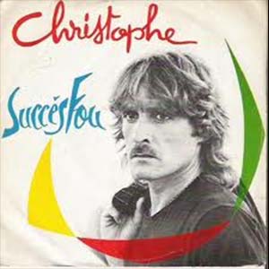 Christophe — Succès fou