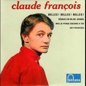 Claude François — Belles belles belles