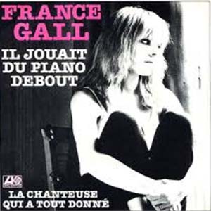 France Gall — Il jouait du piano debout