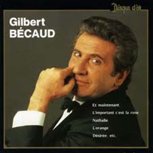 Gilbert Bécaud — L'important c'est la rose