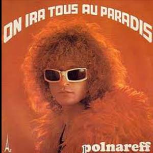 Michel Polnareff — On ira tous au paradis
