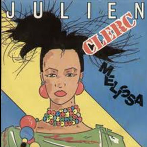 Julien Clerc — Melissa