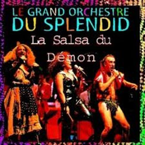 Le splendid — La salsa du démon