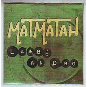 Matmatah — Lambé an dro