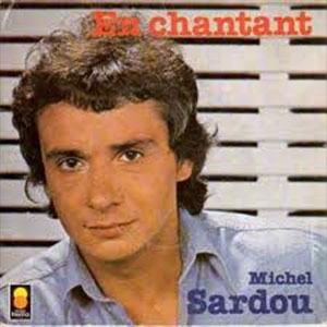 Michel Sardou — En chantant