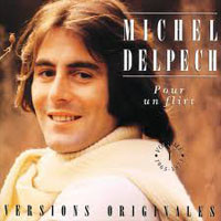 Michel Delpech — Pour un flirt