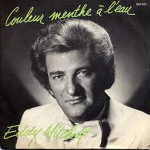 Eddy Mitchel — Couleur menthe à l'eau