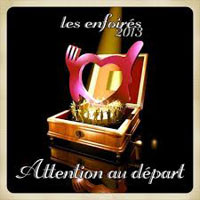 Les Enfoirés — Attention aux départ