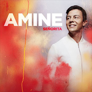 Amine — Señorita