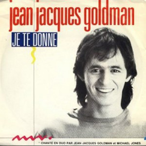 Jean Jacques Goldman — Je te donne