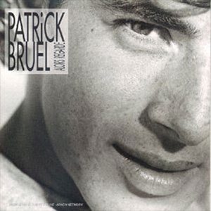 Patrick Bruel — Alors regarde