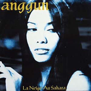 Anggun — La neige au sahara