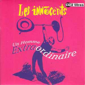 Les Innocents — Un homme extraordinaire