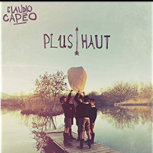 Claudio Capéo — Plus haut