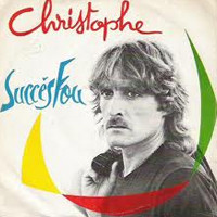 Christophe — succès fou
