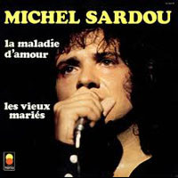 Michel Sardou — la maladie d'amour