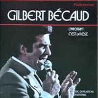 Gilbert Becau — l'important c'est la rose