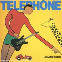 Téléphone — Un autre monde