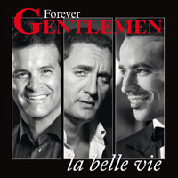 Gentlemens — la belle vie