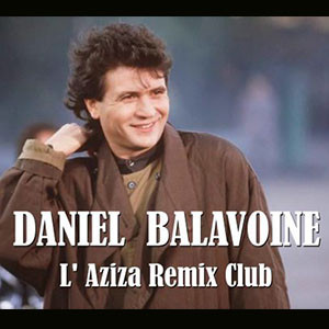 Daniel Balavoine — L' aziza