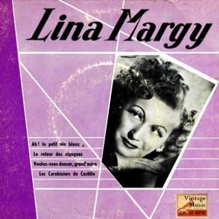 Lina Margy — Ah le petit vin blanc