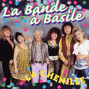 La bande à Basile — La chenille