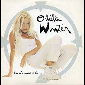 Ophélie Winter — Dieu m'a donné la foi