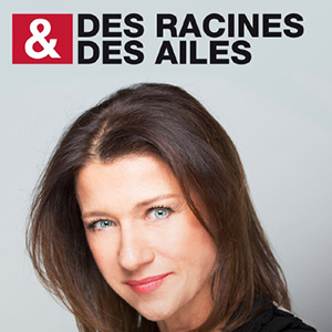 Des racines et des ailes