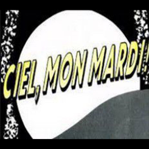 Ciel mon mardi