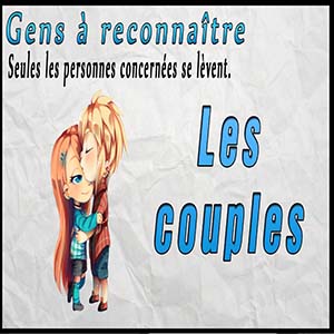 Gens à reconnaître — Les couples