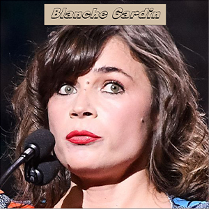 Blanche Gardin